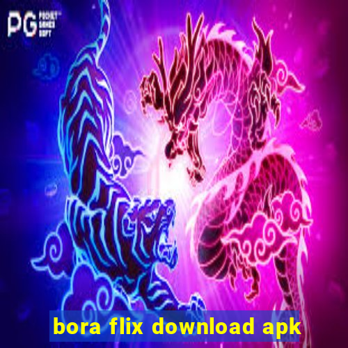 bora flix download apk